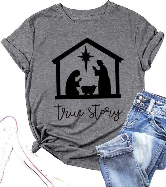 True Story Christmas Tshirt Women Christmas Nativity Shirt Jesus Xmas Tee Tops Casual Short Sleeve Holiday Shirt (S Light Gray)